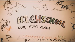 High School: Our Four Years előzetes