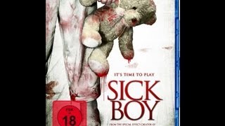 Sick Boy előzetes