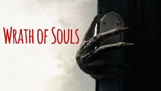 Wrath of Souls előzetes