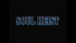 Soul Heist előzetes
