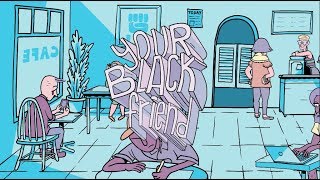 Your Black Friend előzetes