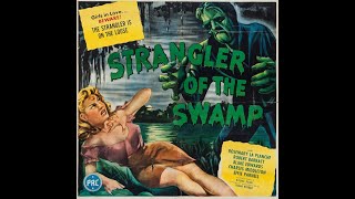 Strangler of the Swamp előzetes