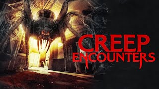 Creep Encounters előzetes