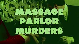 Massage Parlor Murders előzetes