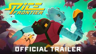 Spice Frontier előzetes