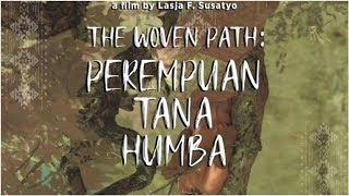 The Woven Path: Perempuan Tana Humba előzetes