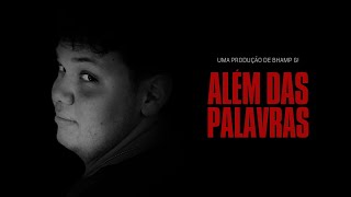 Além das Palavras előzetes