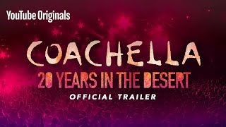 Coachella: 20 Years in the Desert előzetes