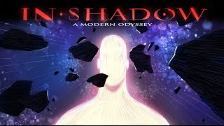 In-Shadow: A Modern Odyssey előzetes
