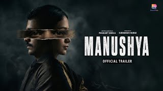Manushya előzetes