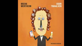 Micha Wertheim: Voor Twaalven előzetes