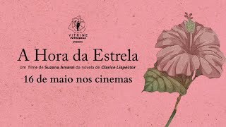A Hora da Estrela előzetes