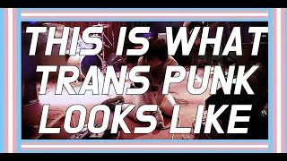 THIS IS WHAT TRANS PUNK LOOKS LIKE előzetes