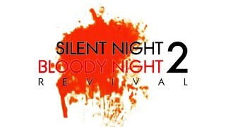 Silent Night, Bloody Night 2: Revival előzetes