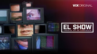 El show: crónica de un asesinato előzetes