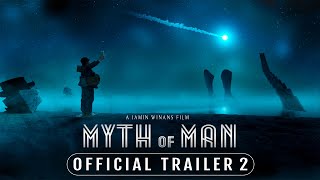 Myth of Man előzetes
