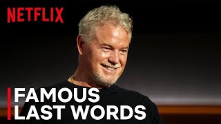 Híres utolsó szavak: Eric Dane előzetes