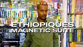 Ethiopiques Magnetic Suite előzetes