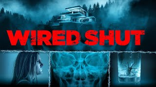 Wired Shut előzetes