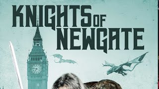 Knights of Newgate előzetes
