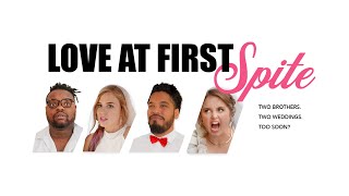 Love at First Spite előzetes