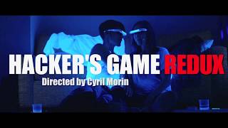 Hacker's Game Redux előzetes