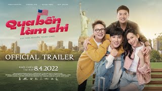 Qua Bển Làm Chi előzetes