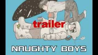NAUGHTY BOYS ノーティー・ボーイズ előzetes