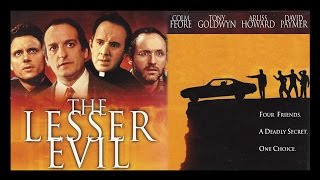 The Lesser Evil előzetes
