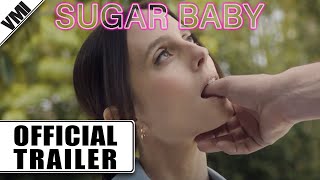 Sugar Baby előzetes