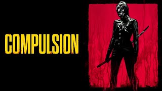 Compulsion előzetes