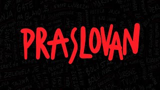 Praslovan előzetes