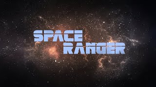 Space Ranger előzetes