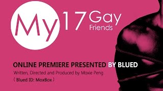My 17 Gay Friends előzetes