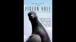 Pigeon Hole előzetes