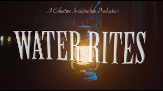 Water Rites előzetes