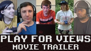 Play for Views előzetes
