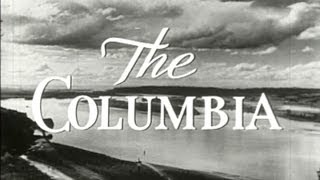 The Columbia: America's Greatest Power Stream előzetes