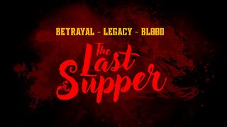 The Last Supper előzetes