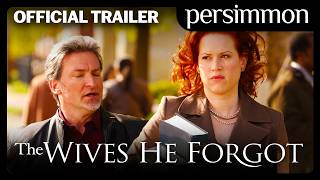 The Wives He Forgot előzetes