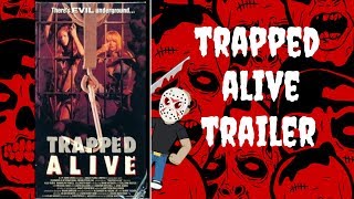 Trapped Alive előzetes