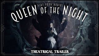 Queen of the Night előzetes