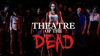 Theatre of the Dead előzetes