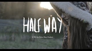 Half Way előzetes