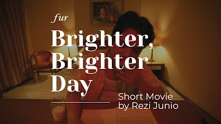 Brighter, Brighter Day előzetes