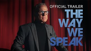 The Way We Speak előzetes