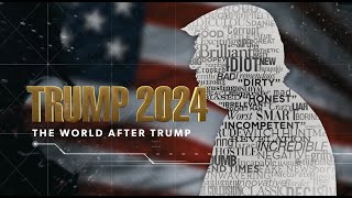 Trump 2024: The World After Trump előzetes