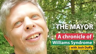 THE MAYOR: A Chronicle of Williams Syndrome, with Josh Duffy előzetes