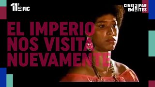 El Imperio nos visita nuevamente előzetes