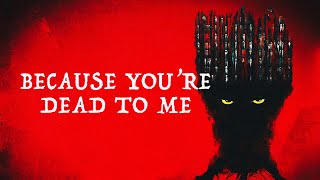 Because You're Dead to Me előzetes